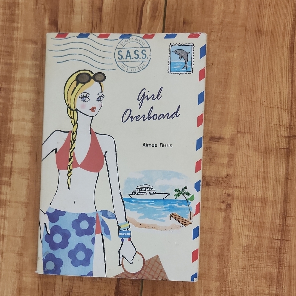 Girl Overboard Book by Aimee Ferris